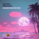 Dune People - Retro Chilling (Chris Coco Remix)