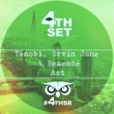 Tenobi, Urvin June & Bemende - Act (Tenobi Remix)