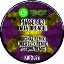 Phase 303 - Data Breach (Original Mix)