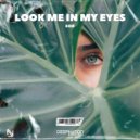 EOB - Look Me In My Eyes (Original Mix)