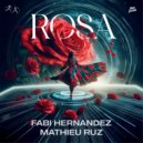Mathieu Ruz, Fabi Hernandez - Rosa