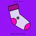 Scissors, Zantro, Cam - Molly In My Sock