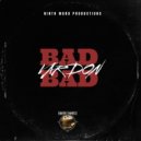 Var Don - Bad Bad ()