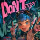 DXVILMXRDA - DONT STOP! ()