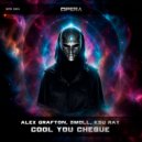 Alex Grafton, Ksu Ray, Smoll - Cool You Cheque (Original Mix)