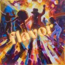 ImJustDane & HollaFortune - Flavor ()