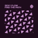 Sexy Flow - Find the Path ()