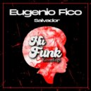 Eugenio Fico - Salvador (Original Mix)