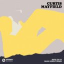 Curtis Mayfield - Move On Up
