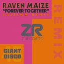 Raven Maize & Dave Lee ZR - Forever Together
