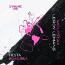 Wolfstax & Leroy Lemans - Bun Burna ()