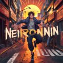 NEIRONNIN - Холостяцкая жизнь (Version 04)