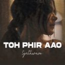 Remix Muzik India & Ajay Prakash - Toh Phir Aao (Synthwave Remix)