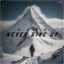 D.A.R.E - Never Give Up