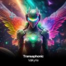 Transaphonic - Valkyrie