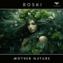 Boski - Mother Nature