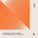 Martnello - Don\'t Let Go (Mhammed El Alami Extended Remix)