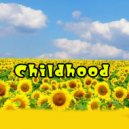 D.r.e.A.m.e.R - Childhood