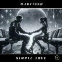DJKrissB - Simple Love (Extended Mix)