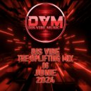 Djs Vibe - The Uplifting Mix 06 (June 2024)