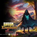 Eufeion - Kingdoms Hero (Original Mix)