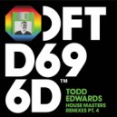 Todd Edwards - Can't You Believe