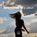 RENATAN - Don't Give You Away