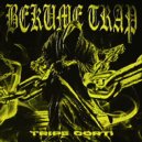 Tripe Corti - BEKUME TRAP ()