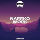 NARRKO - Work (Original Mix)