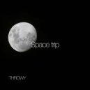 THROWY - Space trip ()