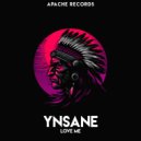 YNSANE - Love Me (Original Mix)