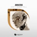 Anvero - Don't Wanna Fall