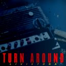 Livistona - Turn Around ()