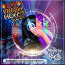DJNeoMxl - My Fresh House Vol.16 Mixed by DJNeoMxl