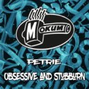 Petrie - Acid or Die