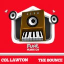 Col Lawton - The Bounce