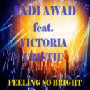 Fadi Awad ft Victoria Cristiu - Feeling So Bright (Radio Edit)