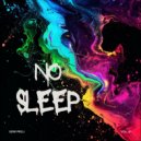 GRW proj - No Sleep ()