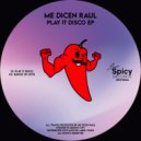 Me Dicen Raul - Dance Of Love (Original Mix)