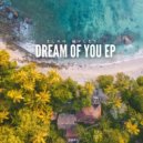 Elan Myles - Dream Of You (Original Mix)