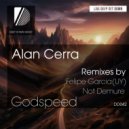 Alan Cerra - Godspeed (Not Demure Remix)