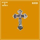 Steve, Man D - GOD