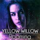 Yellow Willow - Under by Determination ()