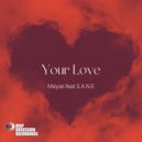 Mayas feat S.A.N.E - Your Love