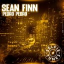 Sean Finn - Pedro Pedro