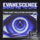 Evanescense - Bring Me To Life (There Were Two & Stone Van Brooken Edit)