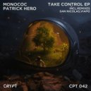Monococ, Patrick Hero - Take Control