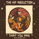 The Hip Abduction - An Island Still Remains ()