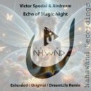 Victor Special, Airdream - Echo of Magic Night (Extended Mix) (Original Mix)