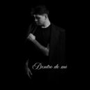 Raul León - Dentro De Mi (Single)